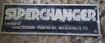 Vtg Industrial Sign 14" 4.5" Superchanger Builder Tranter Witchita Falls,texas. Fixed Price $15.25.