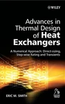 Advances In Thermal Design Of Heat Exchangers: Numerical By M. Smith New. Fixed Price $99.95.