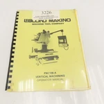Leblond Makino Fnc 106-A Vertical Machining Operator Manual. Fixed Price $48.74.